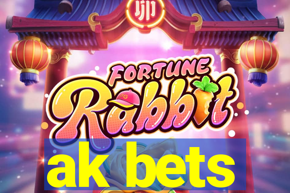 ak bets